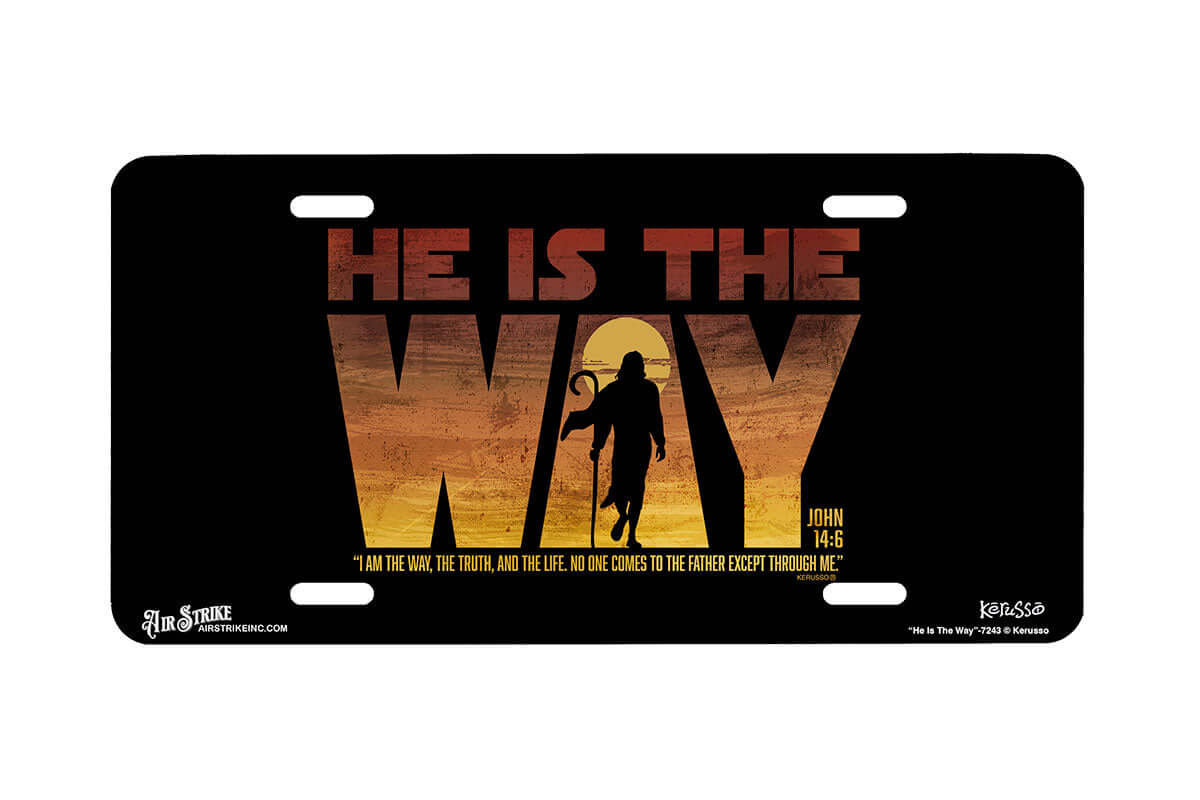 "He Is The Way" - Decorative License Plate