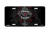 "Ultimate Sacrifice" - Decorative License Plate