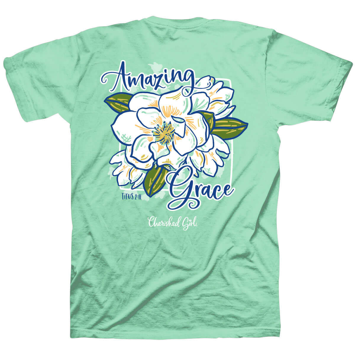 Cherished Girl Womens T Shirt Amazing Grace Magnolia Back Mockup