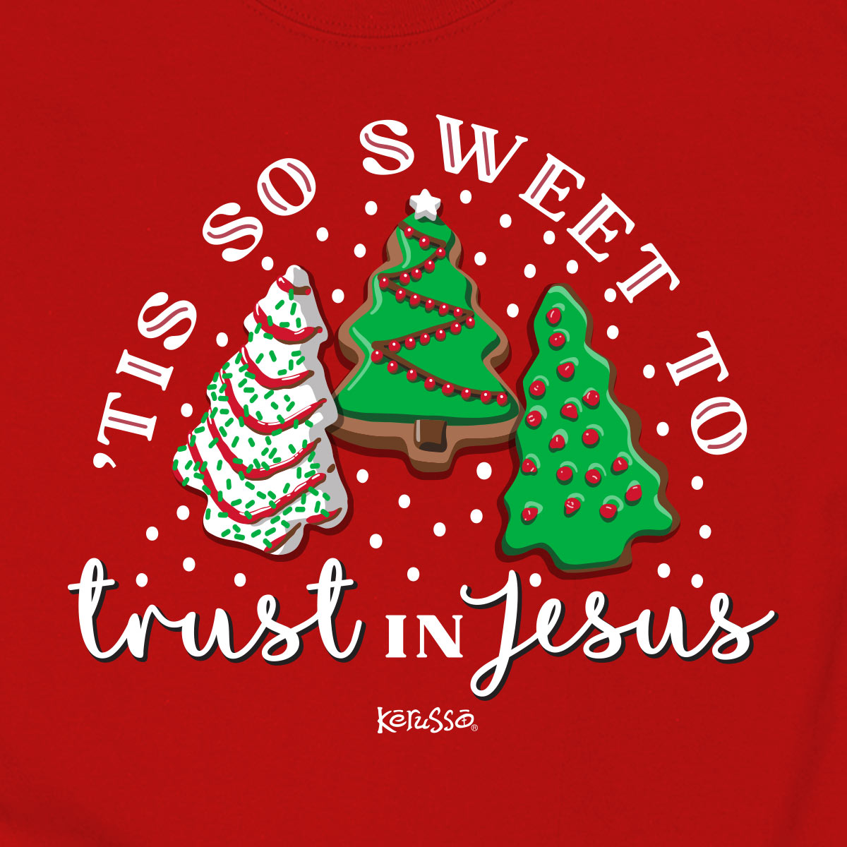 Kerusso Kids Christmas T-Shirt Tis So Sweet To Trust In Jesus