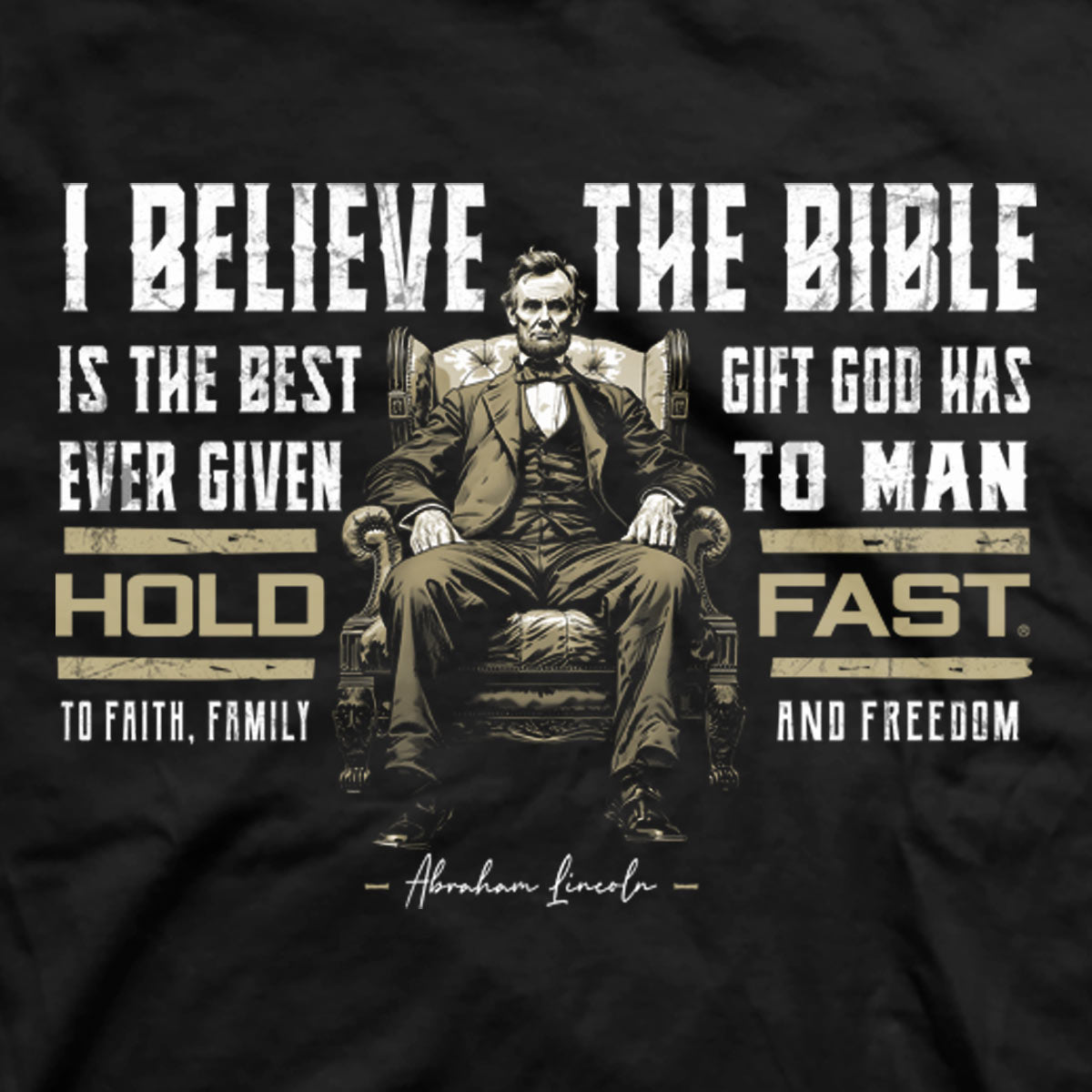 Hold Fast Mens T-Shirt Lincoln Bible