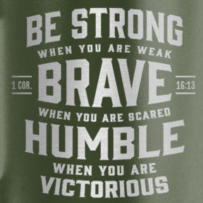 Strong Brave Humble Mugs Closeup